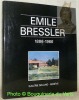 Emile Bressler 1886 - 1966. Peintures.. 