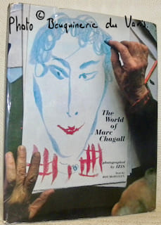 The World of Marc Chagall.. CHAGALL, Marc. - IZIS, Bidermanas. - McMULLEN, Roy.