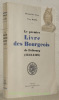 Le premier Livre des bourgeois de Fribourg, 1341 - 1416. Archives de la Société d’histoire du canton de Fribourg, tome XVI .. VEVEY, Bernard de. - ...