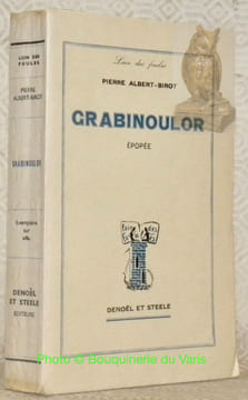 Grabinoulor. Epopée. Collection Loin des foules, n.° 5.. ALBERT-BIROT, Pierre.
