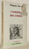 L'amerique des ethnies. Traduits de l’americain par Michel Deutsch. Collection Cheminements.. SOWELL, Thomas.