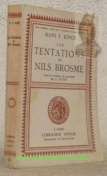 Les tentations de Nils Brosme (le pasteur). Traduit du norvégien, avec une préface par A. Jolivet. Collection Le Cabinet Cosmopolite, n.° 12.. KINCK, ...