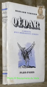 Qédar. Carnets d'un méhariste syrien.. VERNIER, Bernard.