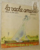 La vache Amélie. Albums du père Castor.. CHAPOUTON, Anne-Marie. - BUTEL, Lucile.