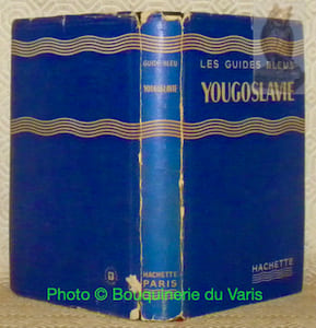 Les Guides Bleus. Yougoslavie. Changements et nouveautés 1964.