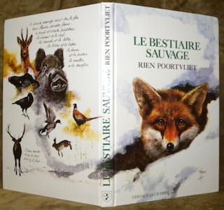 Le bestiaire sauvage.. Poortvliet, Rien.
