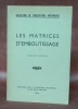 Les matrices d’emboutissage. 5e édition. Collection de publications mécaniques.. 