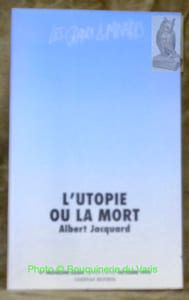 L’utopie ou la mort. Cie. Micheline Uzan, premier cahier, octobre 1993.