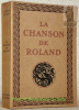 La Chanson de Roland publiée d’après le manuscrit d’Oxford et traduite par Joseph Bédier.. BEDIER, Joseph.