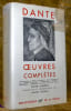 Oeuvres compl&egrave;tes. Traduction et commentaires par Andr&eacute; P&eacute;zard. Collection Biblioth&egrave;que de la Pl&eacute;iade.. DANTE.