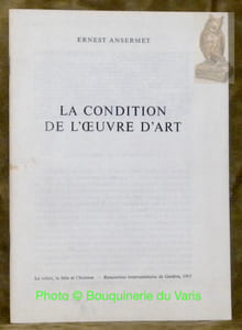 La condition de l’oeuvre d’art. Le robot, la bête et l’homme - Rencontres internationales de Genève, 1965.