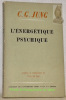 L’Energétique Psychique. Préface et traduction de Yves Le Lay.. JUNG, Carl Gustav.