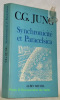 Synchronicité et Paracelsica. Traduit de l’allemand par Claude Maillard et Christine Pflieger-Maillard.. JUNG, Carl Gustav.