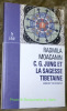 C. G. Jung et la sagesse tibetaine. Orient Occident. Traduit de l’américain par Didier-Léo Verne en collaboration avec Nicole Vallée.. MOACANIN, ...