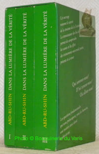 Dans la lumière de la vérité, I, II et III.