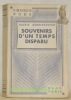 Souvenirs d'un temps disparu. Avec 13 gavures hors texte. Collection Choses Vues, le spectacle du monde et de l’homme, publiée sour la direction de ...