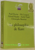 La philosophie de Kant. Collection Quadrige.. CLAVIER, Paul. - LEQUAN, Mai. - RAULET, Gérard. - TOSEL, André. - BOURIAU, Christophe.