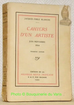 Cahiers d'un artiste, juin-novembre 1914.. BLANCHE, Jacues-Emile.