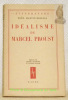 Idéalisme de Marcel Proust. Préface de André Maurois. Collection Littérature.. MARTIN-DESLIAS, Noël.