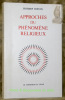 Approches du phénomène religieux.. Schuon, Frithjof.