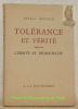 Tolérance et Vérité suivi de Liberté et Démocratie.. MIEVILLE, Henri-L.