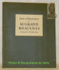Suite d'illustrations pour Le Grand Meaulnes d'Alain Fournier. Mise en scène et photographies de Laure Albin-Guillot. (Edition originale).. ...