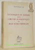 Techniques et thèmes dans l'oeuvre romanesque de jean Schlumberger.. CAP, Jean-Pierre.