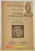 Lettres a Bernadotte. Sources et origines de L'Esprit de conquête et de l'usurpation publiées par Bengt Hasselrot. Collection Textes littéraires ...