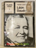 Léon Daudet. Collection Pleins Feux, 1.. DOMINIQUE, Pierre.