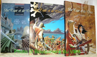 De cape et de crocs. Tome 1: Le secret du janissaire. Tome 2:  Pavillon noir. Tome 3: L’archipel du danger.