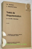 Traité de l’Argumentation. La nouvelle rhétorique. 2e Edition. Collection de sociologie générale et de philosophie sociale.. Perelman, Ch. - ...