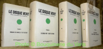 Le Disque Vert. Revue mensuelle de littérature. 4 Volumes complets. Tome I: Signaux de France et de Belgique. Tome II: Le Disque Vert.- Ecrits du ...