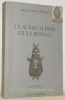 Le Surréalisme et le Roman 1922-1950.. Chenieux, Jacqueline.