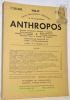 Anthropos. Revue internationale d’ethnologie. Internationale Zeitschrift für Völker und Sprachenkunde. Band 41-44 1946-49. Heft 1-3.. 