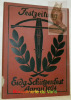 Festzeitung zum Eidgen. Schützenfest 1924 in Aarau.Redaktion Dr. Ernst Zschokke, Arthur Frey, Dr. Karl Günther, Adolf Weibel.. 