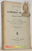 Les catholiques français et leurs difficultés actuelles. Nouvelle édition.. Chaine, Léon.