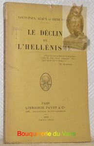 Le déclin de l’Hellénisme.