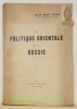 La politique orientale de la Russie.. SALIH MUIR PACHA.