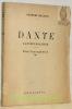 Dante. L'antépurgatoire. Essais d’une explication.. MEAUTIS, Georges.