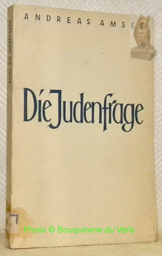 Die Judenfrage.. AMSEE, Andreas.
