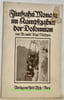 Funfzehn Monate im Kampfgebiet der Dolomiten. Erlebnisse eines Schweizerarztes.. NIEHAUS, Dr. med. Paul.