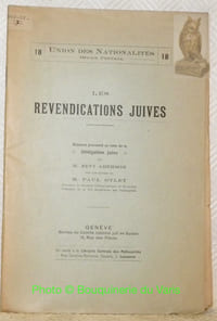 Les revendications juives. Discours prononcé au nom de la Délégation juive. IIIme Conférence des Nationaliés, Lausanne 27 - 29 juin 1916. Avec une préface de M. Paul Otlet. Union des Nationalités, Office central, 18.