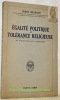 Égalité politique et tolérance religieuse, de Roger Williams à Jefferson.. BELMONT, Perry.