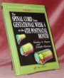 Atlas of human central nervous system development, vol.1.The spinal cord fron gestational week 4 to the 4th postnatal month.. BAYER, Shirley A. - ...