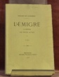 L’Emigré. Comédie en trois actes. 1793.. CHARRIERE, Madame de.
