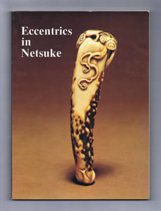 ECCENTRICS IN NETSUKE