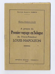 À PROPOS DU PREMIER VOYAGE EN SOLOGNE DU PRINCE-PRÉSIDENT LOUIS-NAPOLÉON