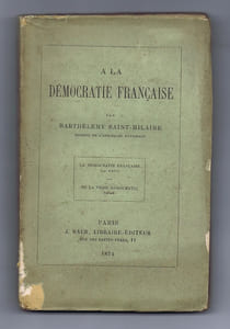 À LA DÉMOCRATIE FRANÇAISE. La démocratie française en 1873. De la vraie démocratie 1848.