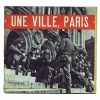 UNE VILLE, PARIS  – THE PARIS I SAW. Présentation de KIM Jacques. Préface de RAYMOND-LAURENT. Photos de AERO-CLUB, BERTRAND, C. BIAIS, Pierre BOUCHER, ...