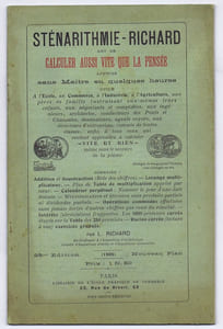 STÉNARITHMIE-RICHARD - Art de calculer aussi vite que la pensée apprise sans maître en quelques heures.